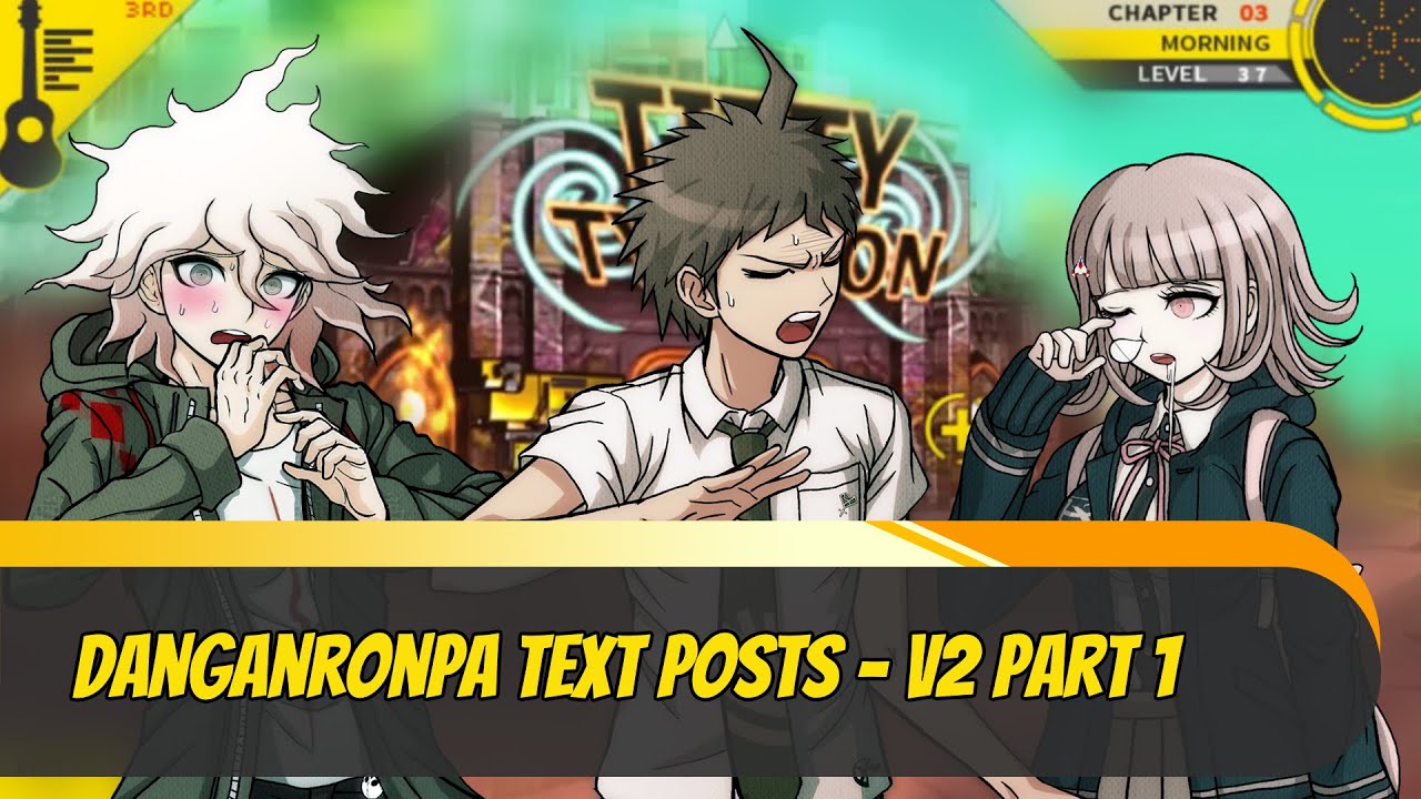 Danganronpa Text Posts - SDR2 Pt 1