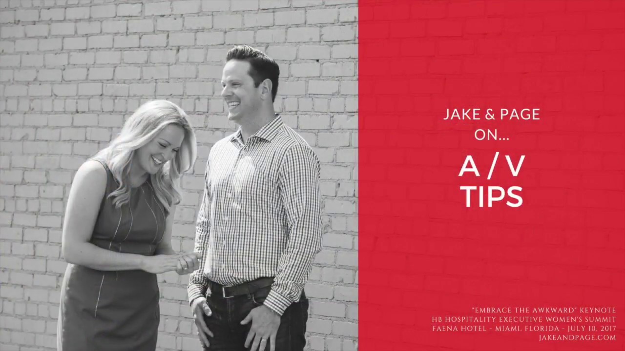 Jake & Page Public Speaking Tip - Audio/Visual Tips
