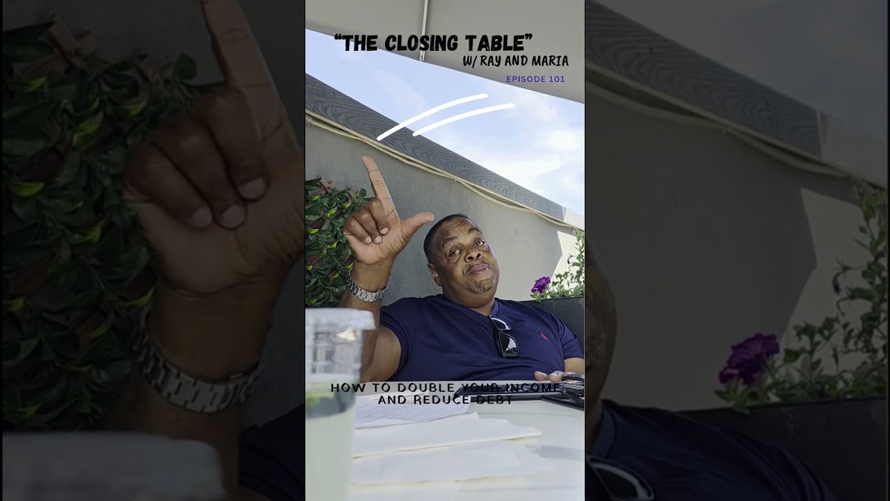 The Closing Table w/Ray and Maria - Episode #101