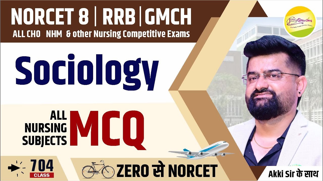 Sociology |  MCQ | Zero से NORCET 8 | RRB | ALL CHO for all Nursing Officer Exam  #704 #akkisir