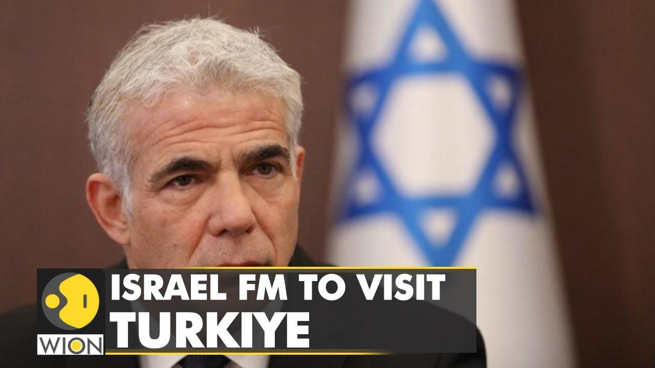 Israel Foreign Minister Yair Lapid to visit Turkiye amid threats of Iran attacks | English News