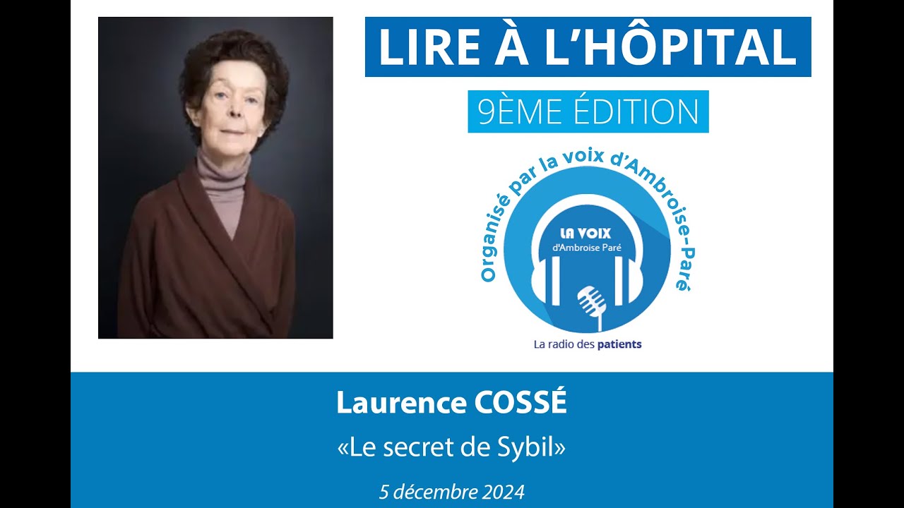 Lire &agrave; l'h&ocirc;pital 2024 - Interview Laurence COSS&Eacute;