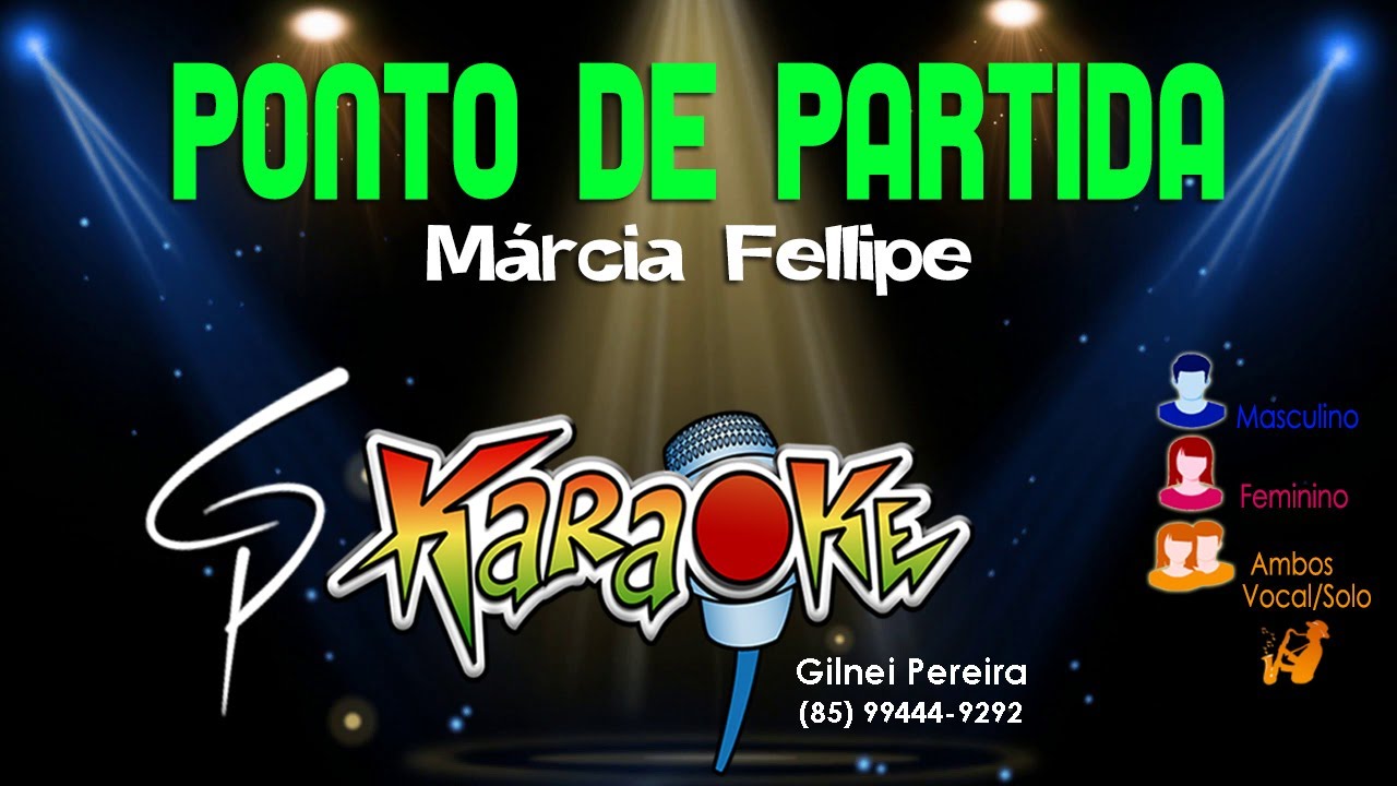 Karaokê Márcia Fellipe - Ponto de Partida