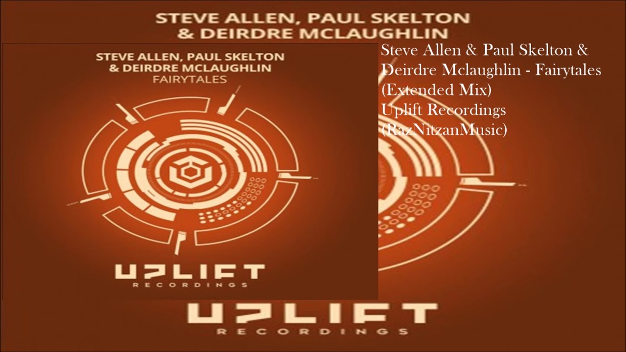 Steve Allen & Paul Skelton & Deirdre Mclaughlin - Fairytales (Extended Mix)