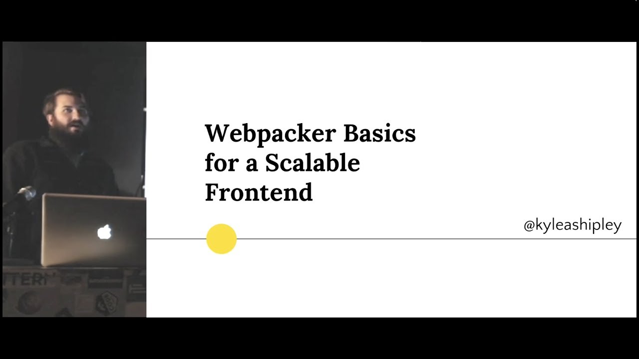 Webpacker Basics for a Scalable Frontend