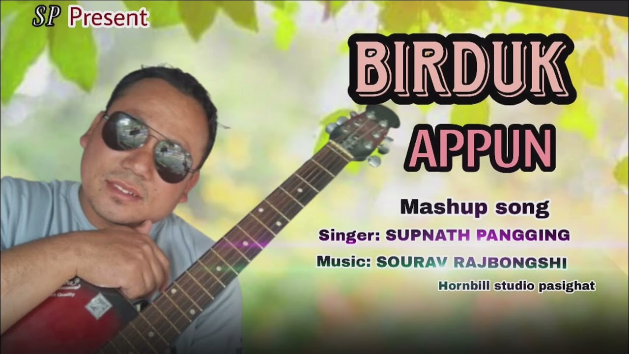 BIRDUK APPUN MASHUP SONG SINGER SUMNATH PANGGING 2026 SUMNATH PANGGING OFFICIAL 