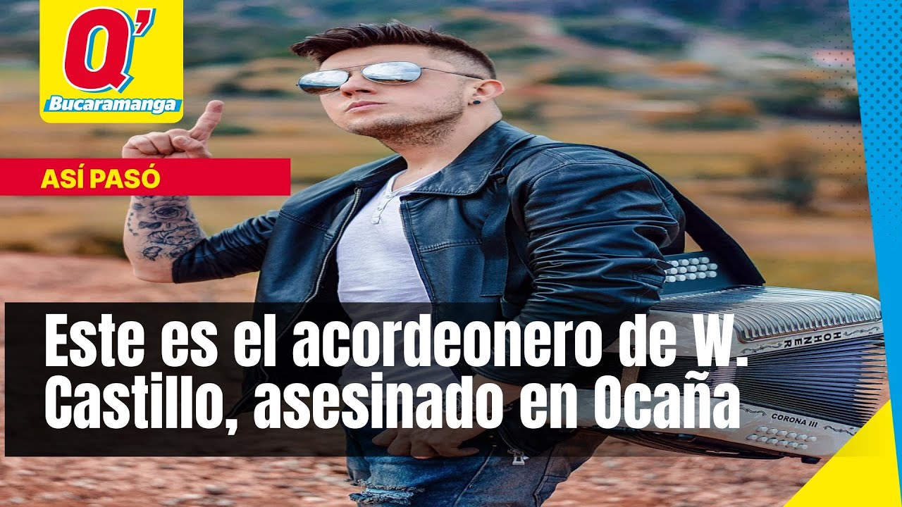 Este es el acordeonero de W. Castillo, asesinado en Oca&ntilde;a
