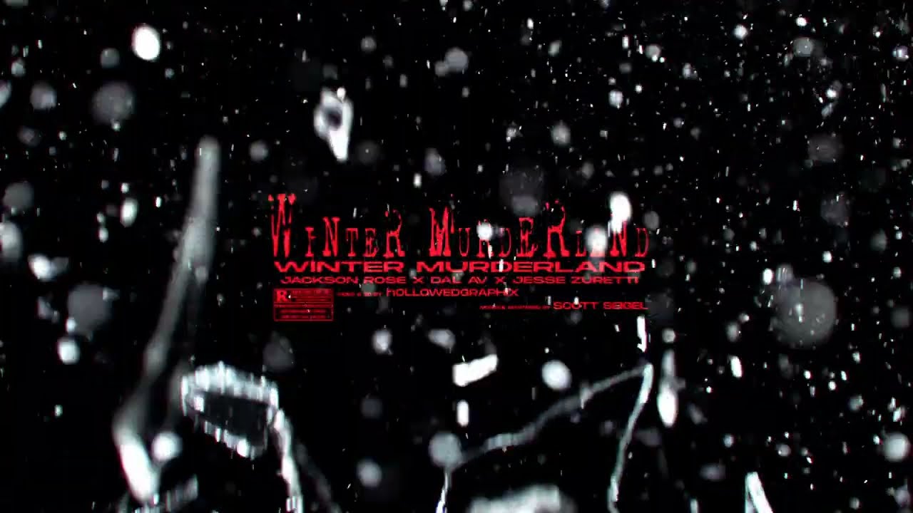 Dal Av x Jackson Rose x Jesse Zurreti - Winter Murderland (Official Visualizer)