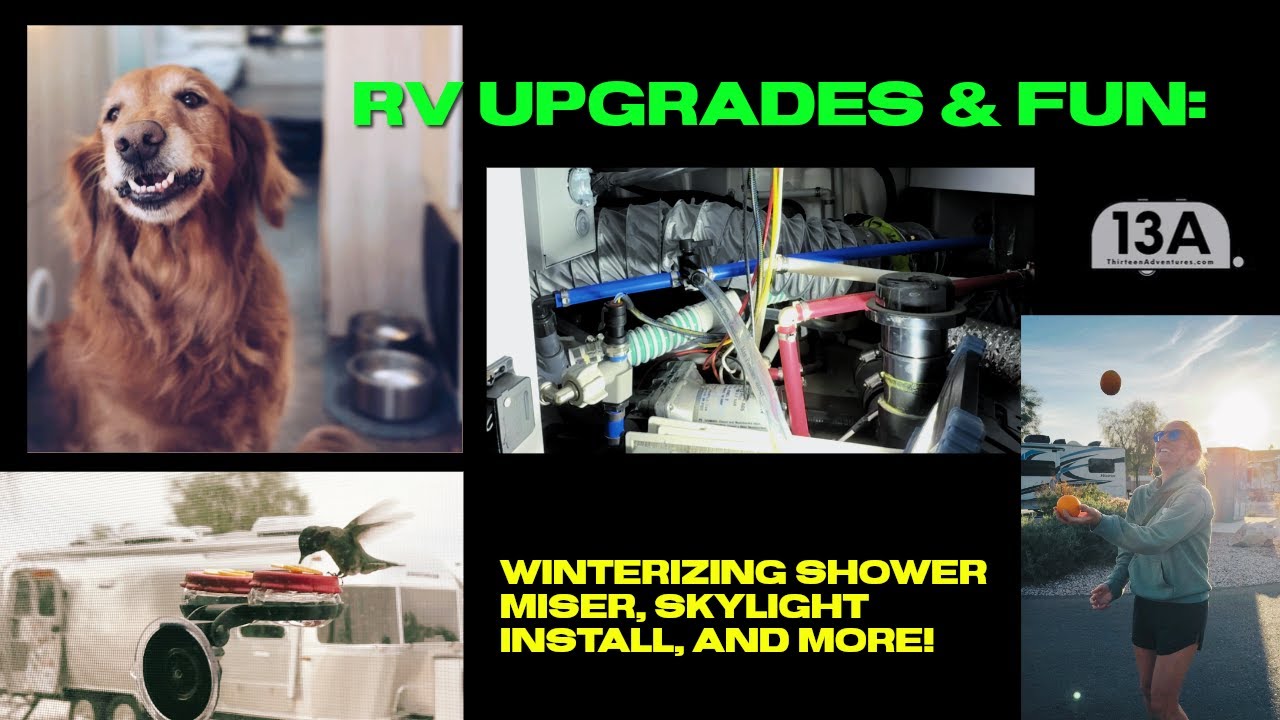Winterizing My Shower Miser, RV Systems Tour, Skylight Install & Fun with Friends!
