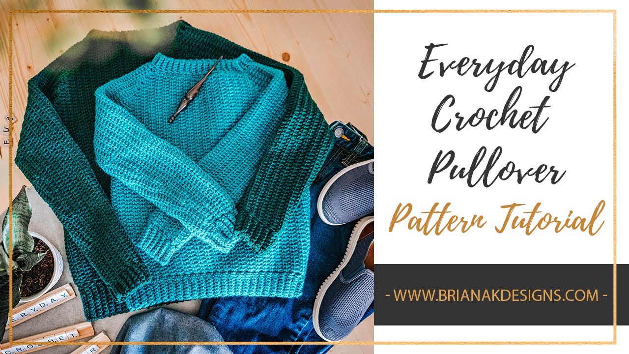 Everyday Crochet Pullover Sweater