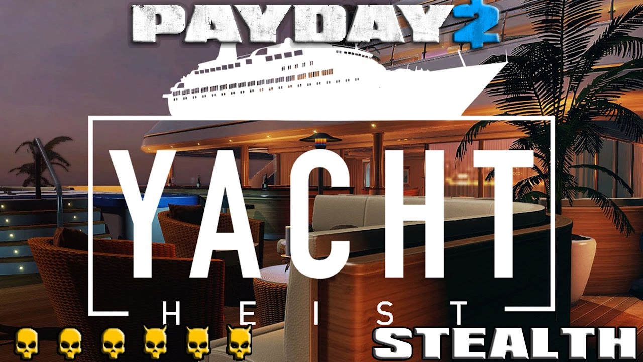 PAYDAY 2!#Yacht Heist![One Down](Solo-Stealth) *German*