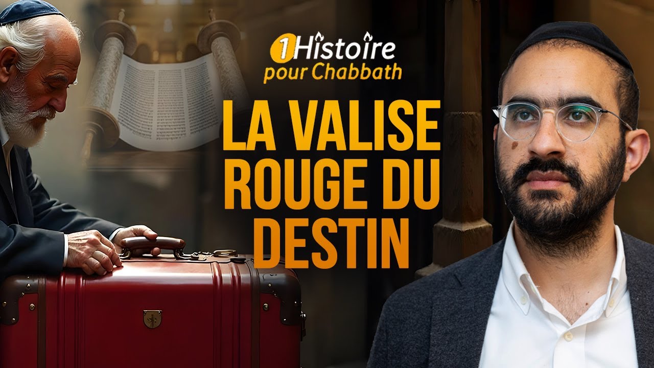 LA VALISE ROUGE DU DESTIN 🧳🔴 1 Histoire Pour Chabbath (Binyamin Benhamou)