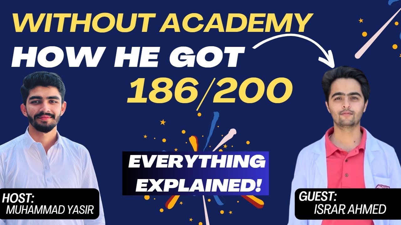 How He Got 186/200 In 2 Months| How To Crack MDCAT| A Detailed Discussion| THE YASIR@DrIsrarAhmad94