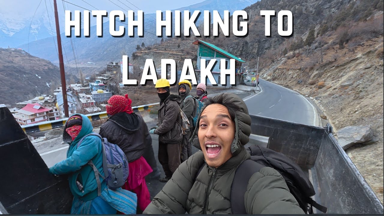 Hitchhiking to Ladakh Went Wrong