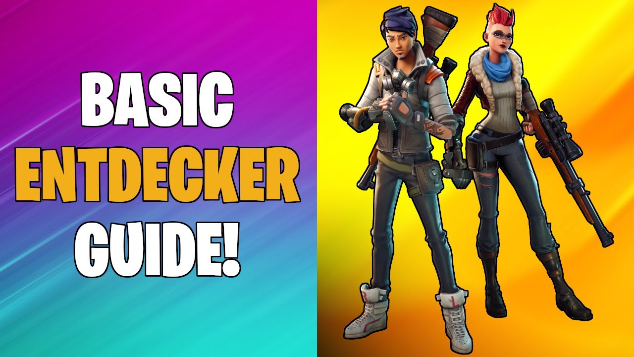 Entdecker Grundlagen | Tipps & Tricks f&uuml;r Anf&auml;nger und Fortgeschrittene | Fortnite Rette die Welt