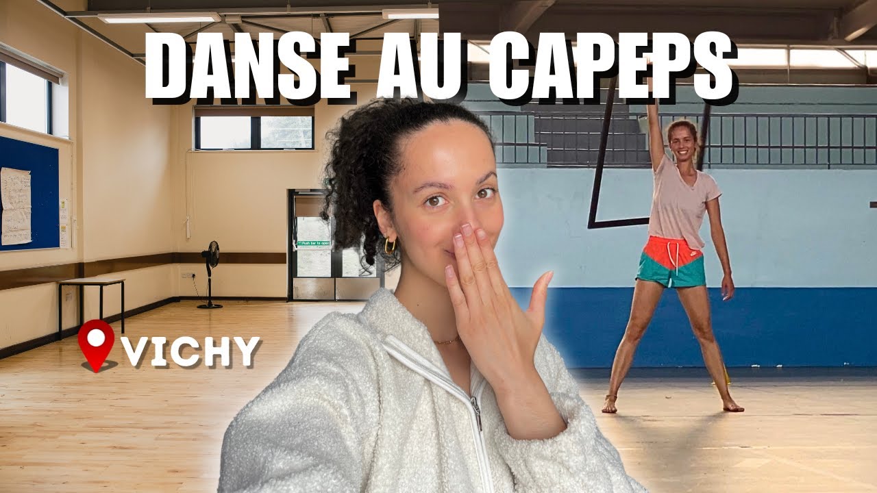 Tout savoir sur la DANSE au CAPEPS à VICHY !