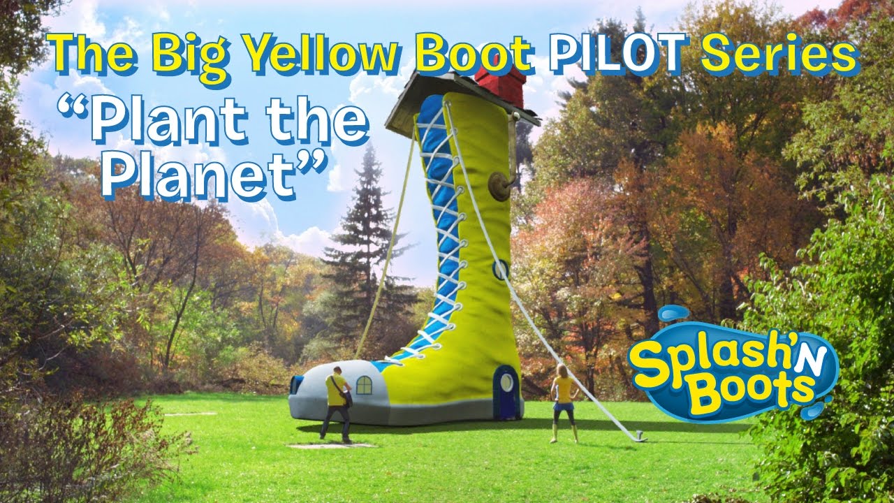 Splash'N Boots: Big Yellow Boot PILOT - 