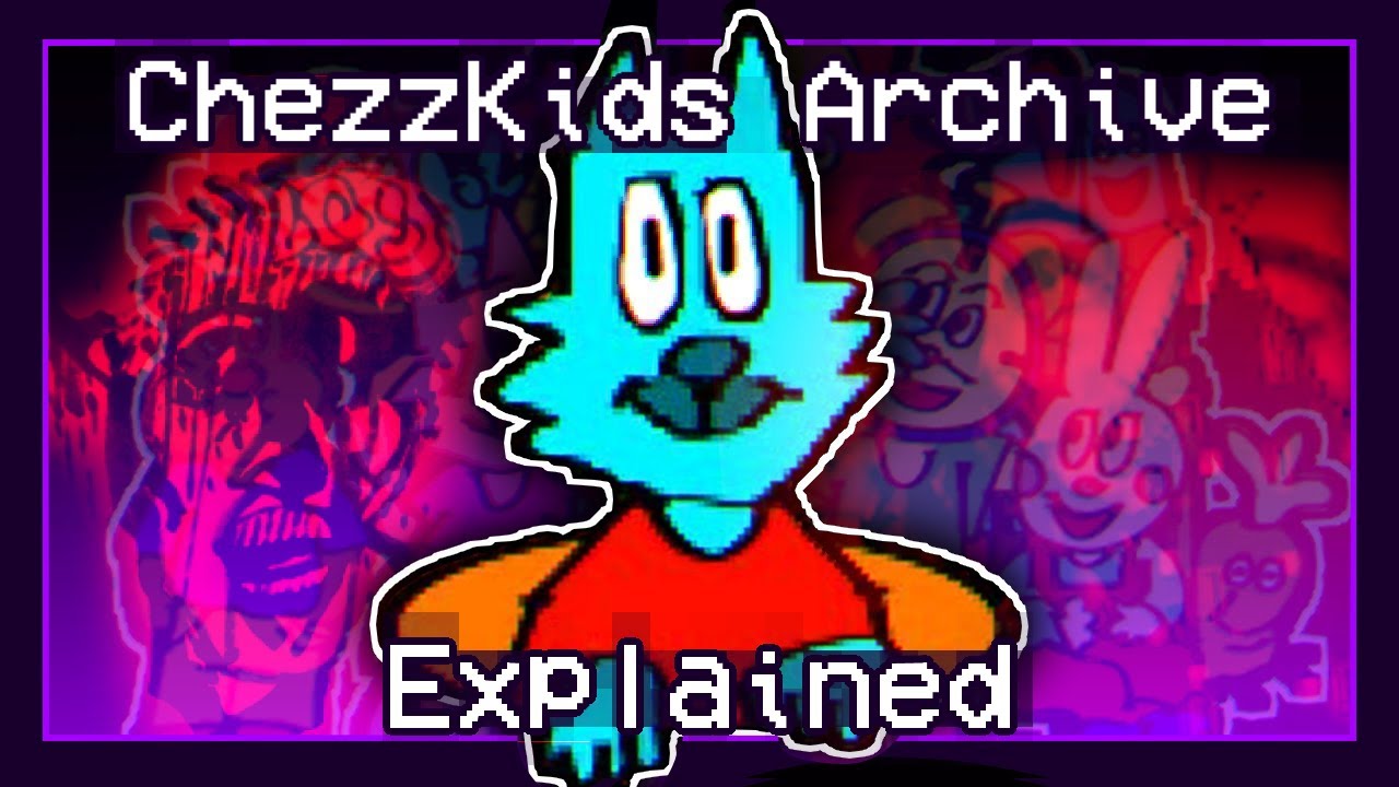 ChezzKids Archive - A Terrifying Digital Horror