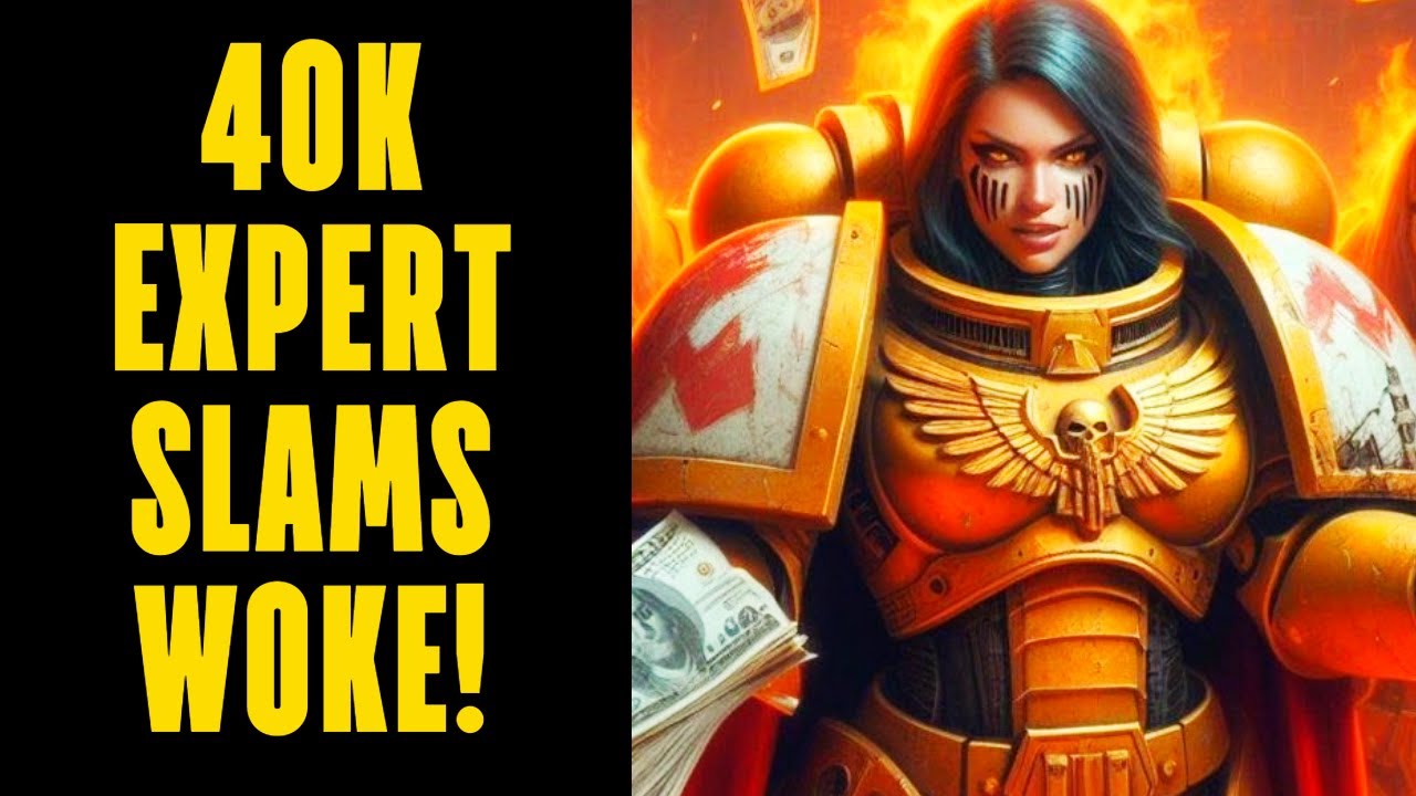 Sci-Fi Author DESTROYS Woke Warhammer 40K Influencers And Games Workshop
