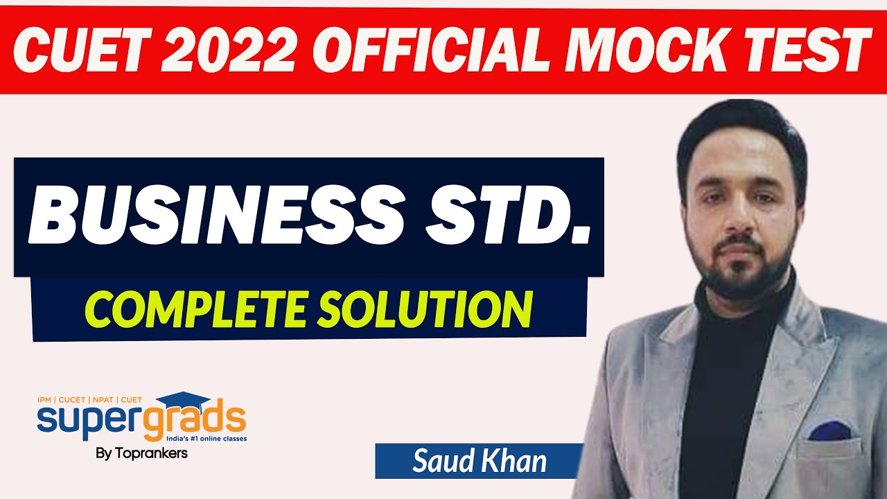CUET 2022 (Business Studies) Official Mock Test | Complete Solution of CUET Mock 2022