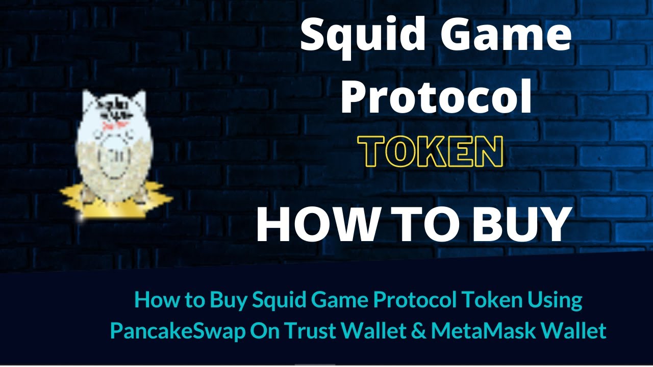 How to Buy Squid Game Protocol Token (SGPRO) Using PancakeSwap On Trust Wallet OR MetaMask Wallet