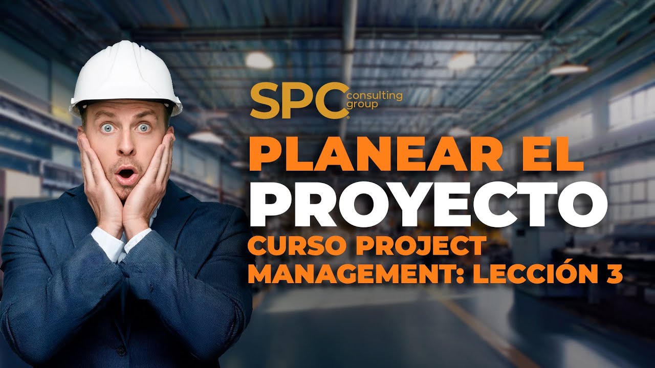 Planeación de un Proyecto: 03/06 - Curso  Fundamentos de Project Management Gratis