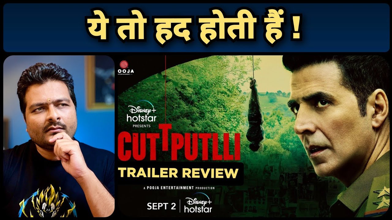 Cuttputlli - Trailer Review