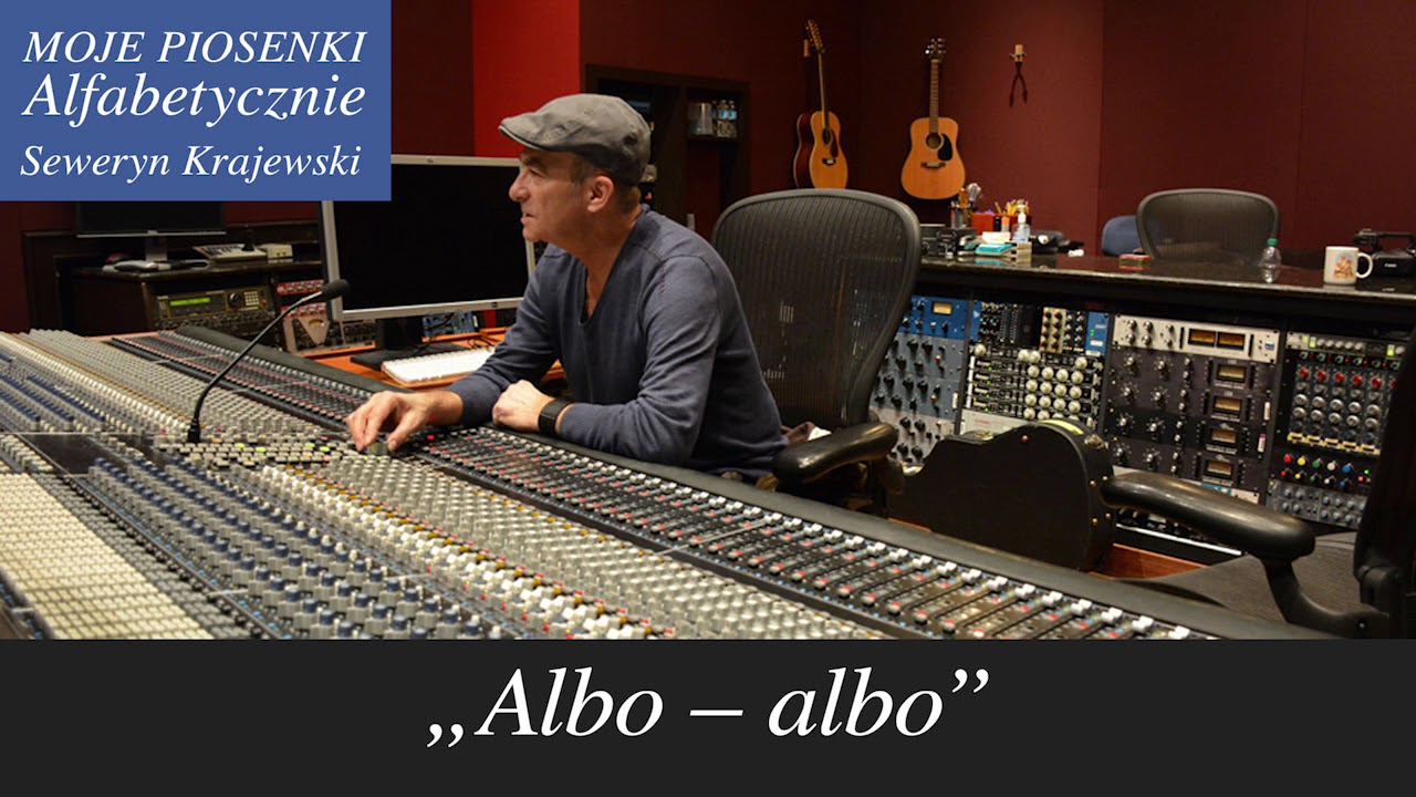 Albo &ndash; albo. Seweryn Krajewski &ndash; Leon Pasternak