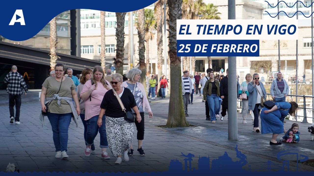 El tiempo en Vigo: miércoles 25 de febrero