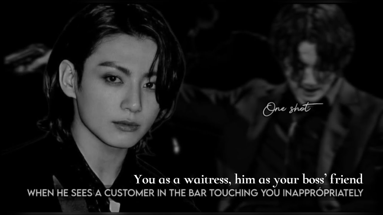 When he sees a customer in the bar touching you inappropr!ately | Jungkook One Shot ff |