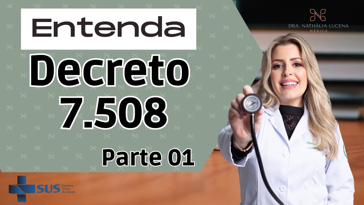 DECRETO 7.508 SUS PARTE 01