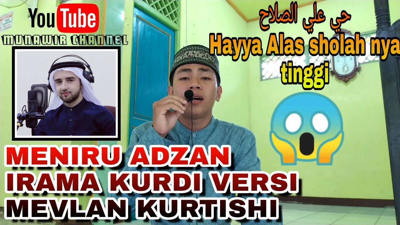 أذان مقام الكردي | COVER ADZAN IRAMA KURDI MEVLAN KURTISHI | MIRIP NYA TENTUKAN SENDIRI