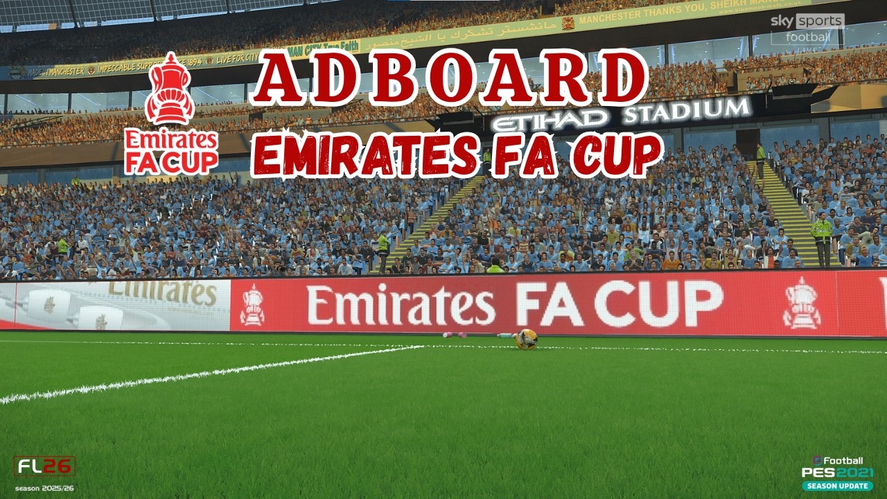Adboards Emirates FA Cup by lanphan09 | FL 2026 & PES 2021