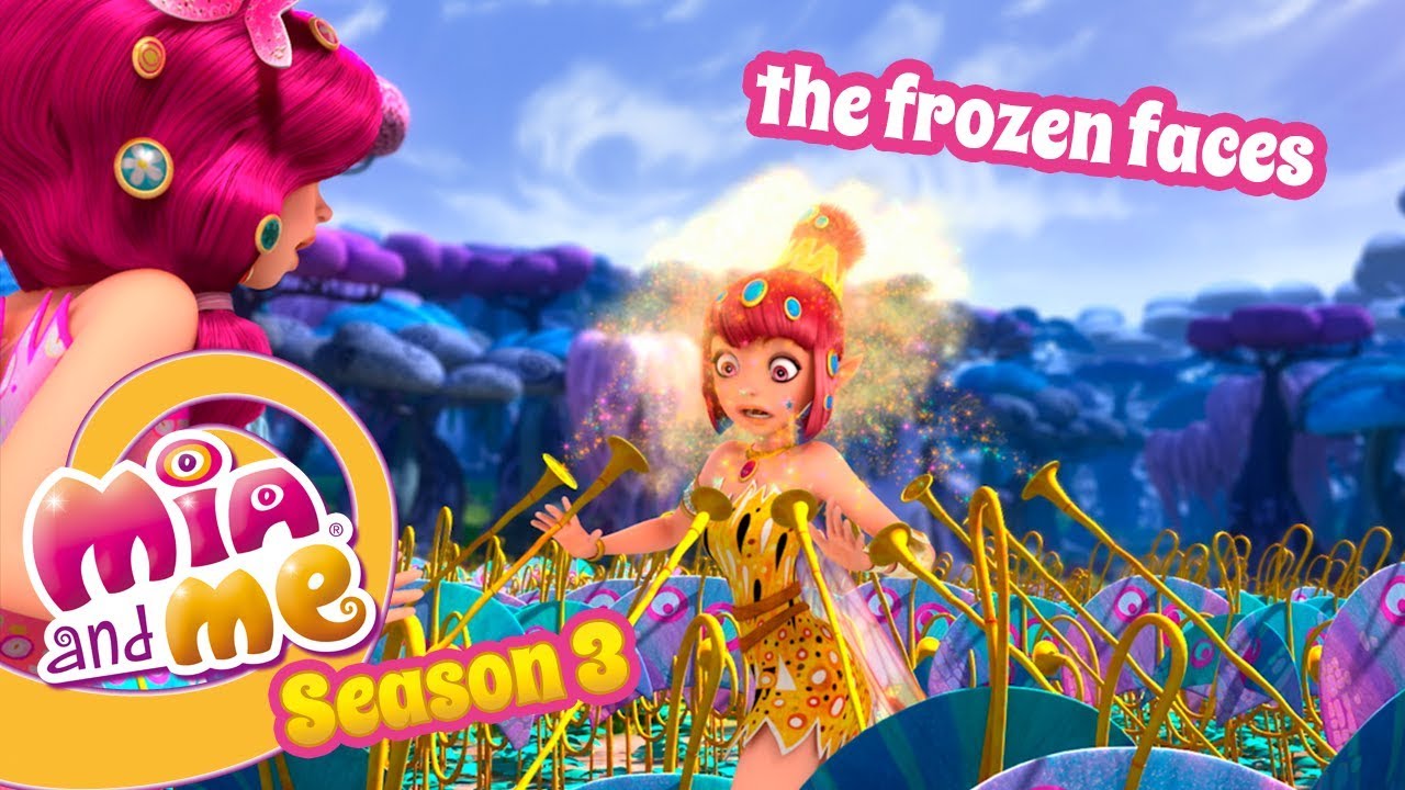 The frozen faces - Mia and me - Season 3