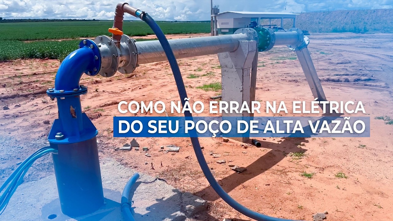DICAS PARA POÇO DE ALTA VAZÃO NO BRASIL
