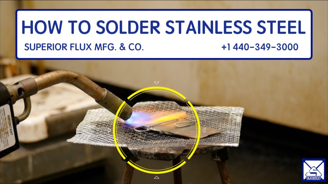 How To Solder Stainless Steel