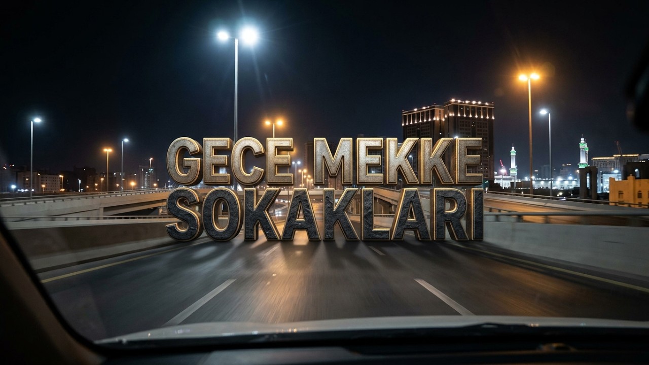Gece Mekke Sokakları