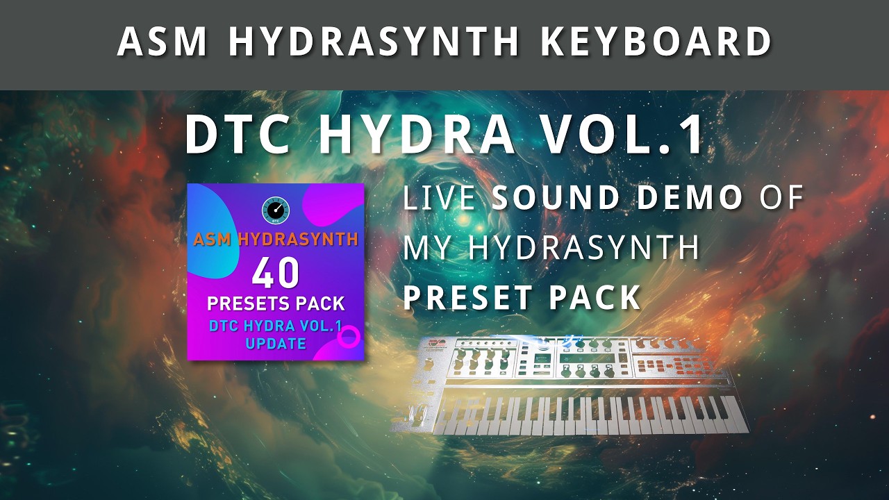 ASM HYDRASYNTH KEYBOARD - DTC Hydra Vol.1 40 Presets Pack Sound Demo Live