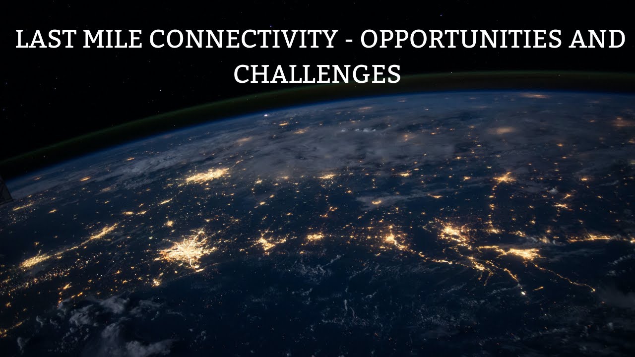 A4AI Webinar: Last Mile Connectivity - Opportunities and Challenges | 24 March 2021