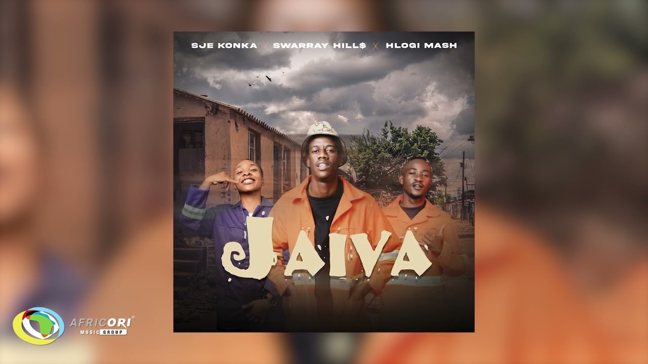 Sje Konka, SwarrayHill$ & Hlogi Mash - Jaiva (Official Audio)