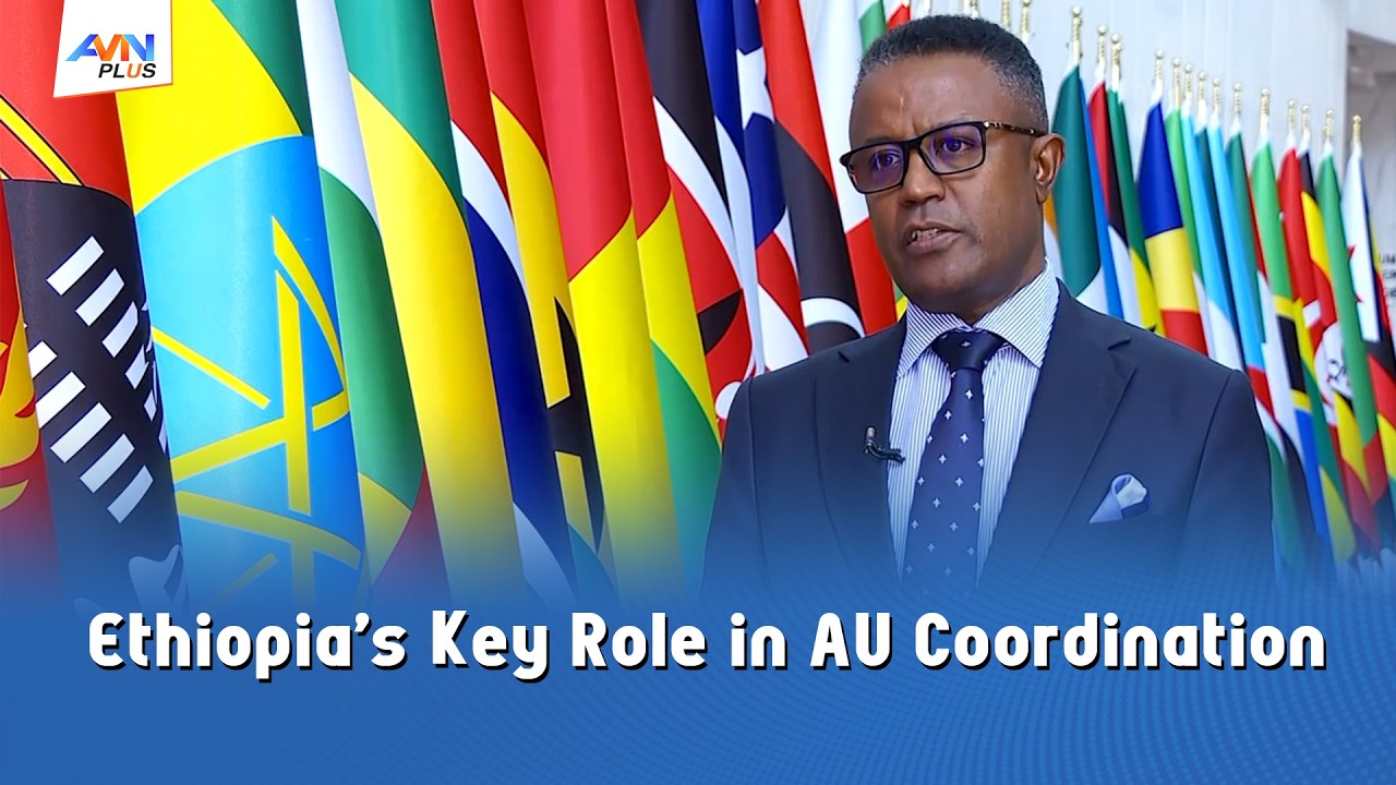 Ethiopia Plays a Leading Role in Advancing Africa’s Strategic Priorities at AU Summit