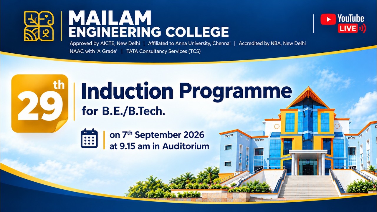 29th Induction Programme 2026 | B.E./B.Tech. Students | Mailam Engineering College