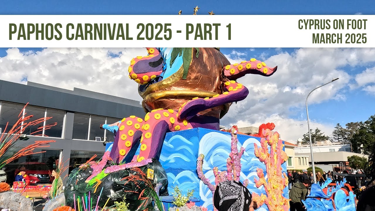 Paphos Carnival 2025 - Part 1!
