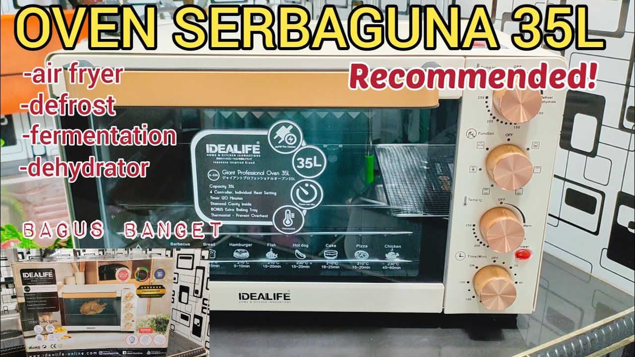UNBOXING DAN REVIEW OVEN LISTRIK LOW WATT IDEALIFE IL 335 || CARA PENGGUNAAN OVEN LISTRIK IDEALIFE