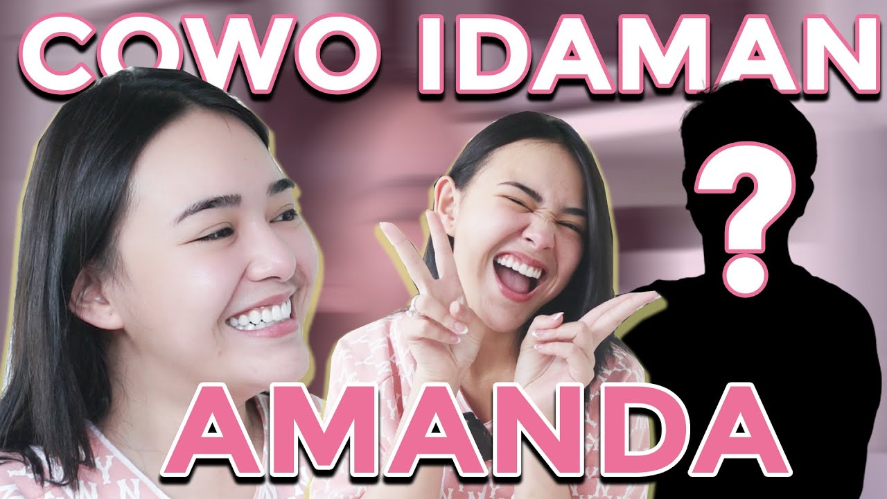 INILAH TIPE COWO IDAMAN AMANDA MANOPO, KIRA-KIRA SIAPA YAH ?