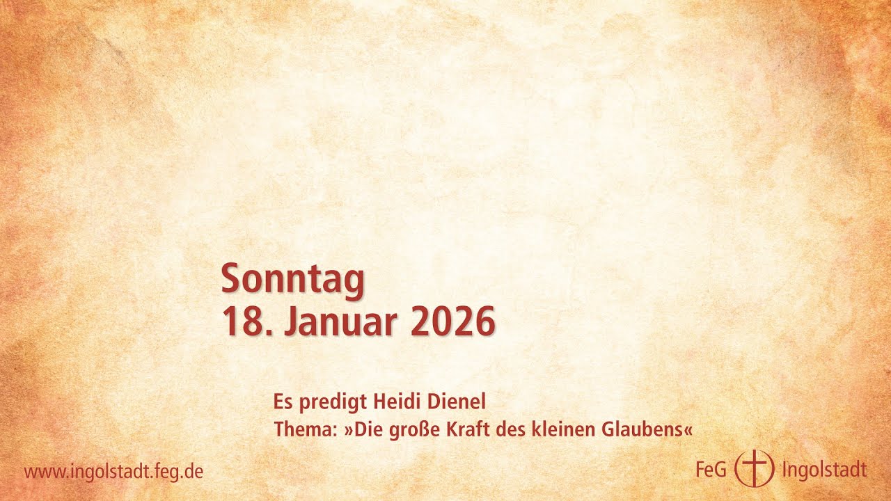 Gottesdienst 18.01.2026 | FeG Ingolstadt