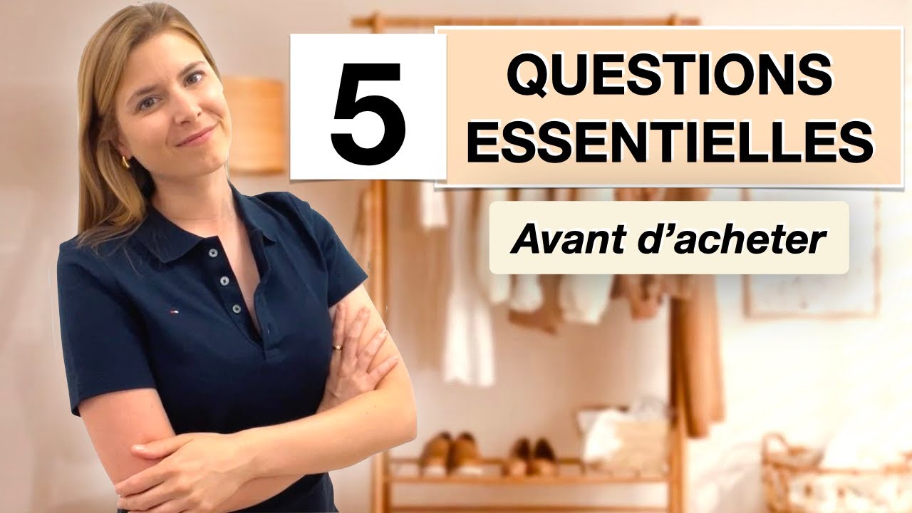 5 questions à se poser avant d’acheter (et éviter les achats inutiles)