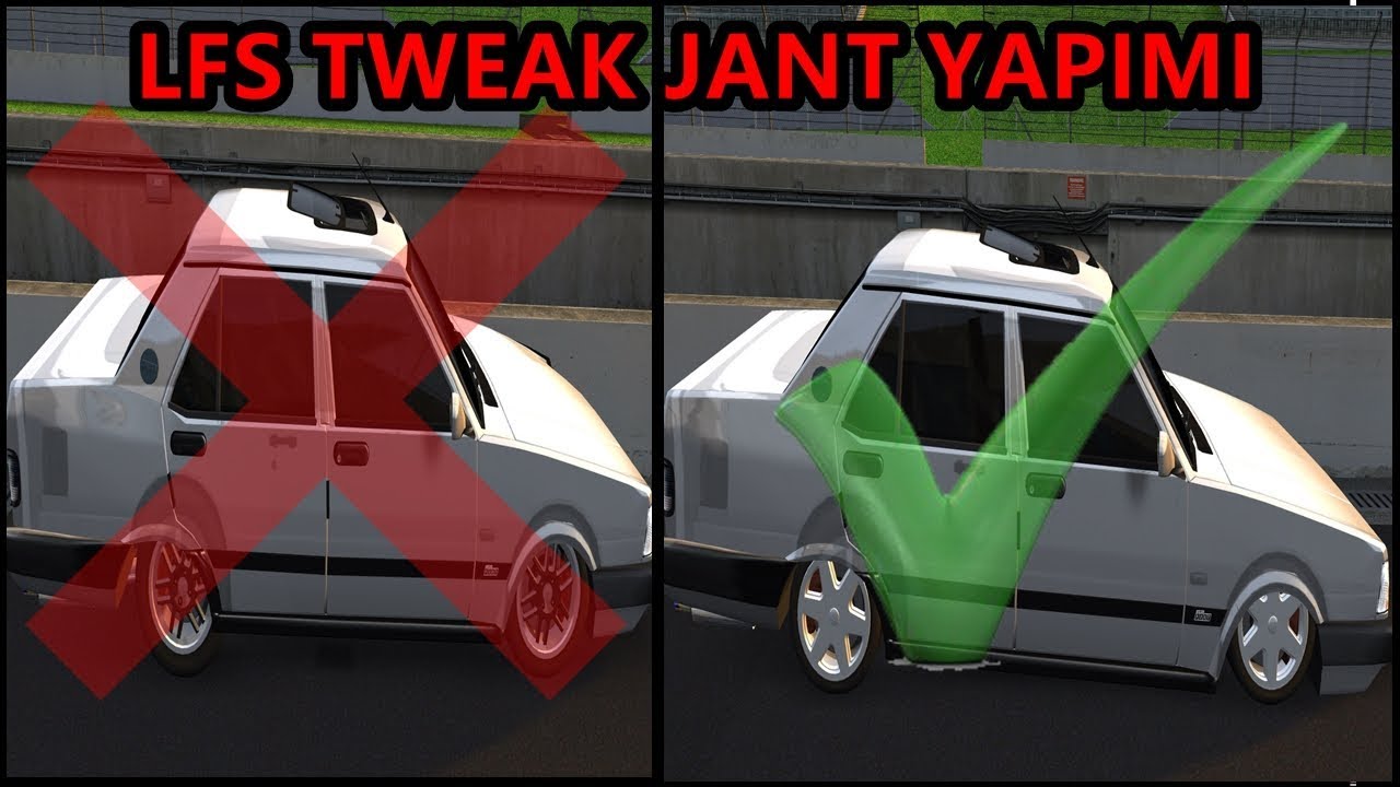 LFS JANT VE TWEAK NASIL YAPILIR?#3  %100 OLUYOR!!!