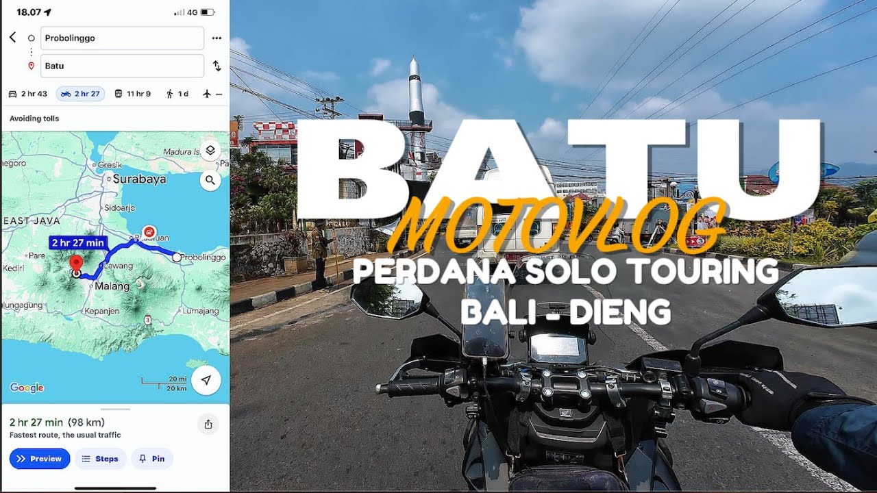 Ep-4 | Probolinggo Ke Batu | Perdana Solo Touring Bali - Dieng | Day 3