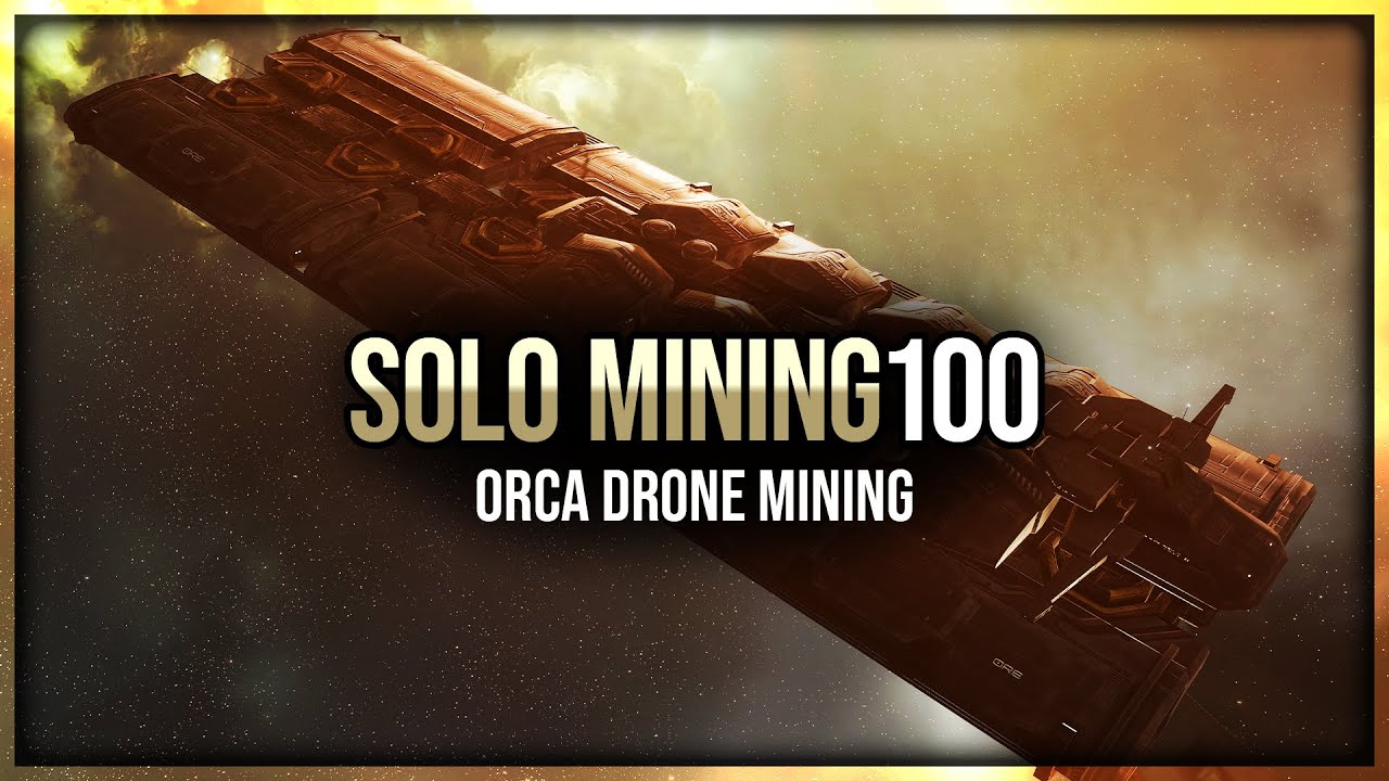 Episode 100: Efficient Solo Drone Mining with Orca in EVE Online